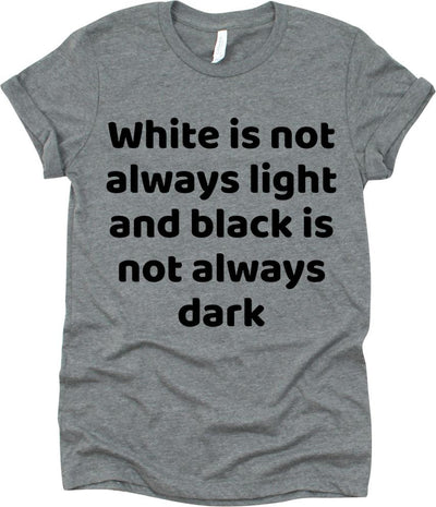 White Is Not Always Light