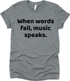 When Words Fail, Music Speaks