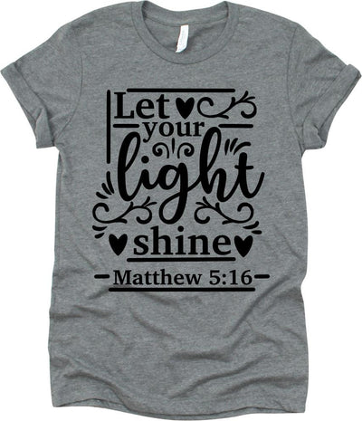 Let Your Light Shine Matthew 5:16