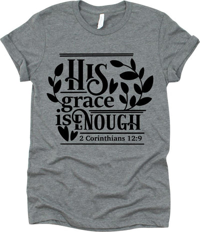 His Grace Is Enough 2 Corinthians 12:9