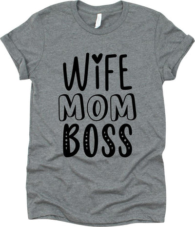 Wife Mom Boss With Heart