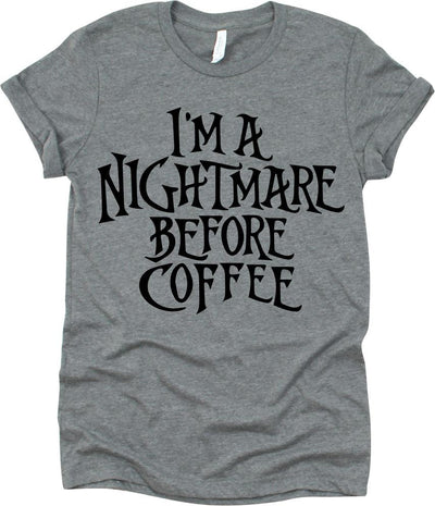 I'm Nightmare Before Coffee