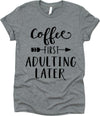 Coffee First Adulting Later