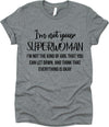 I'm Not Your Superwoman