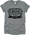 Intelligent Strong And Amazing