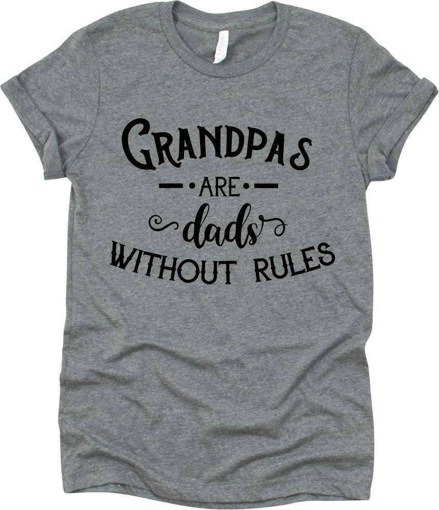Grandpas Are Dads Without Rules