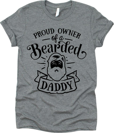 Proud Owner Of A Bearded Daddy