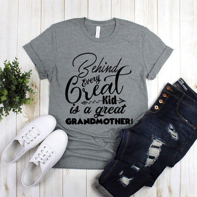 Behind Every Great Kid Is A Great Grandmother