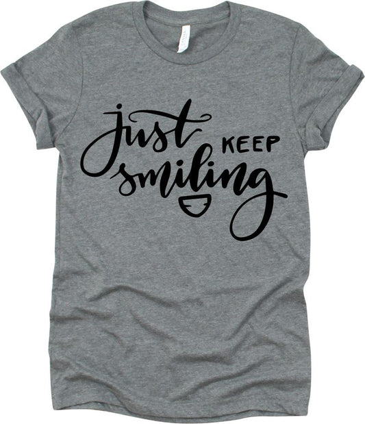 Just Keep Smiling