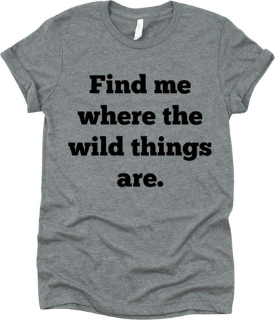 Find Me Where The Wild