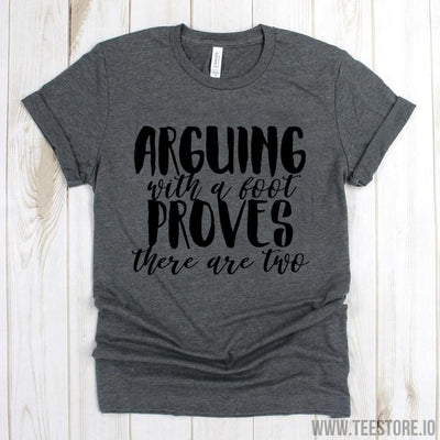 Arguing With A Fool Tshirt Funny Sarcastic Humor Comical Tee