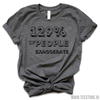 129 Percent Of People Exaggerate Tshirt Funny Sarcastic Humor Comical Tee
