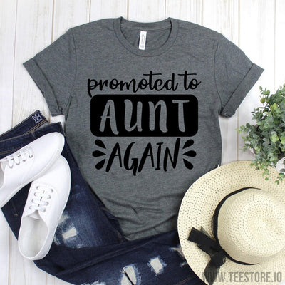 www.teestore.io-Aunt T Shirt - Promoted Aunt Again Shirt - Gift For Aunt - Aunt Shirts - Aunt Gift - Aunt To be Shirts Tshirt Funny Sarcastic Humor Comical Tee | TeeStore.io
