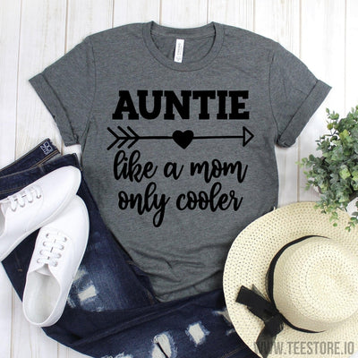 www.teestore.io-Aunt Tee Shirt - Aunt Like A Mom Only Cooler Tee - Auntie T-shirt - Aunt Shirt - Funny Auntie Shirts - Auntie Shirts Tshirt Funny Sarcastic Humor Comical Tee | TeeStore.io