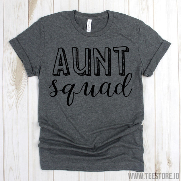 www.teestore.io-Aunt Tee Shirt - Aunt Squad Tee Shirt - Gift For Aunt - Aunt T Shirt - Aunt Shirts - Family Shirts Tshirt Funny Sarcastic Humor Comical Tee | TeeStore.io
