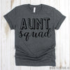 www.teestore.io-Aunt Tee Shirt - Aunt Squad Tee Shirt - Gift For Aunt - Aunt T Shirt - Aunt Shirts - Family Shirts Tshirt Funny Sarcastic Humor Comical Tee | TeeStore.io