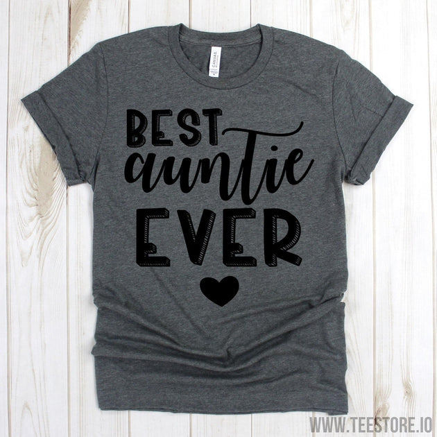 www.teestore.io-Auntie T-shirt - Best Auntie Ever Tee - Gift For Auntie - Auntie Shirts - Auntie Shirt Tshirt Funny Sarcastic Humor Comical Tee | TeeStore.io