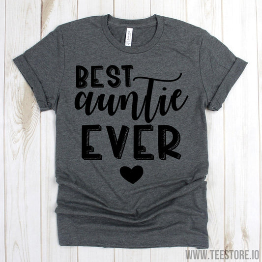www.teestore.io-Auntie T-shirt - Best Auntie Ever Tee - Gift For Auntie - Auntie Shirts - Auntie Shirt Tshirt Funny Sarcastic Humor Comical Tee | TeeStore.io