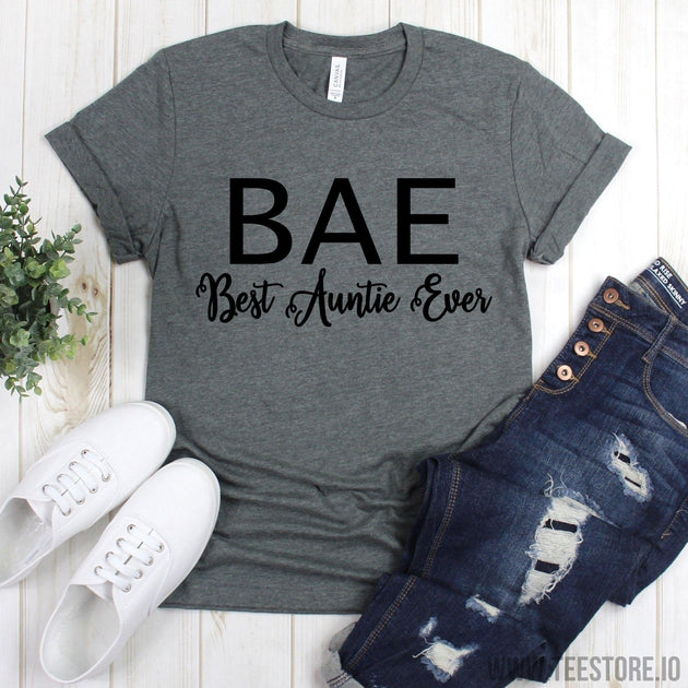 www.teestore.io-BAE Shirt - BAE Best Auntie Ever T Shirt - Auntie Shirts - Gift For Aunt - Funny Auntie Shirts - Aunt Tee Tshirt Funny Sarcastic Humor Comical Tee | TeeStore.io