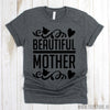 www.teestore.io-Beautiful Motherhood Tee Shirt - Beautiful Mother Tshirt - Mom life T-shirt - Motherhood Shirt - Mom Shirt Tshirt Funny Sarcastic Humor Comical Tee | TeeStore.io