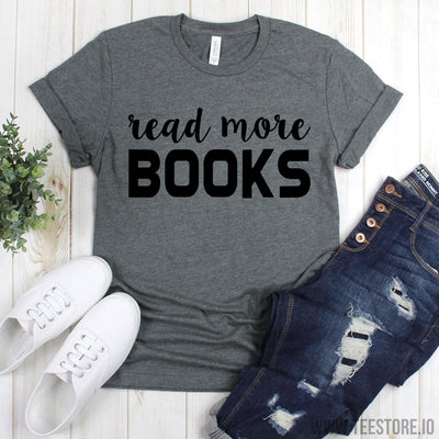 www.teestore.io-Book Lover Shirts - Read More Books - English Teacher Gift - Teacher Shirts - Book Reading Shirt - Shirt For Bookworm Tshirt Funny Sarcastic Humor Comical Tee | TeeStore.io