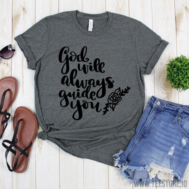 www.teestore.io-Catholic Tee Shirt - God Will Always Love You Tee - Christian Tee - Faith Shirt - Christian T Shirt Tshirt Funny Sarcastic Humor Comical Tee | TeeStore.io