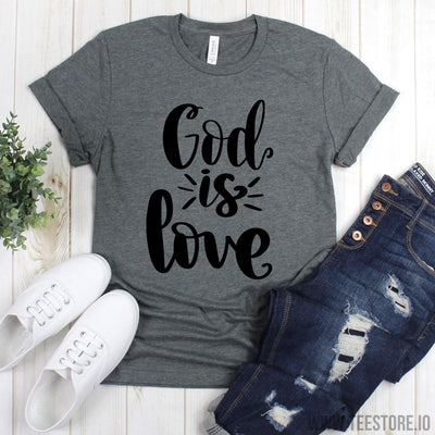 www.teestore.io-Christian Faith Shirts - God Is Love Shirt - Jesus Tee Shirt - Christian T-shirt - Christian Tee Tshirt Funny Sarcastic Humor Comical Tee | TeeStore.io