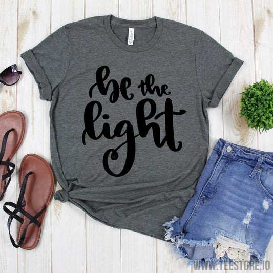 www.teestore.io-Christian Shirt - Be The light T-shirt - Christian Tshirt - Faith Shirt - Church Shirts Tshirt Funny Sarcastic Humor Comical Tee | TeeStore.io