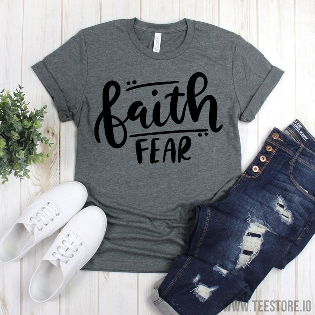 www.teestore.io-Christian Shirt - Faith Over Fear Shirt - Religious Shirts - Christian T Shirts - Faith Shirts - Fearless Shirt Tshirt Funny Sarcastic Humor Comical Tee | TeeStore.io