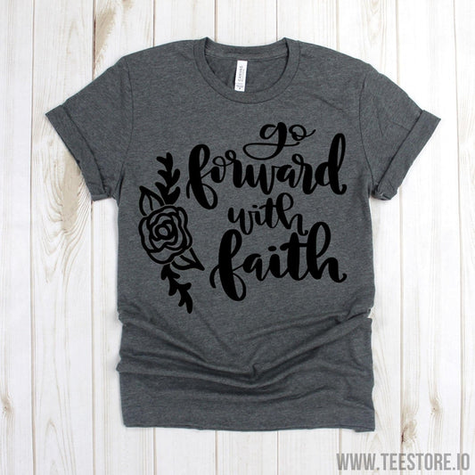 www.teestore.io-Christian Shirt - Go Forward With Faith Shirt - Christian T-shirt - Forgiven T-Shirt - Faith Based Shirt - Christian TShirt Tshirt Funny Sarcastic Humor Comical Tee | TeeStore.io