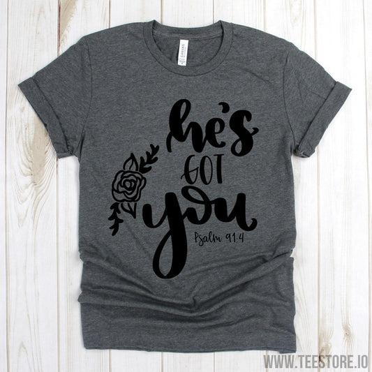 www.teestore.io-Christian Shirt - He's Got You Psalm 91 4 T Shirt - Christian Tee Shirt - Bible Verse Tee - Jesus Shirt Tshirt Funny Sarcastic Humor Comical Tee | TeeStore.io