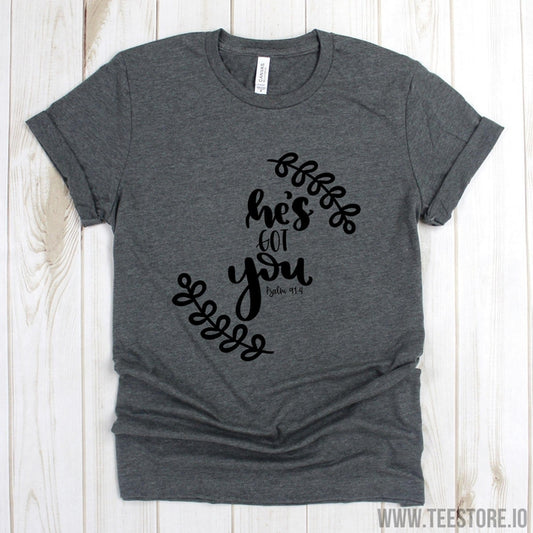 www.teestore.io-Christian Tee Shirt - He's Got You Psalm 91 4 T Shirt - Christian Shirt - Jesus Shirt - Bible Verse Tee Tshirt Funny Sarcastic Humor Comical Tee | TeeStore.io