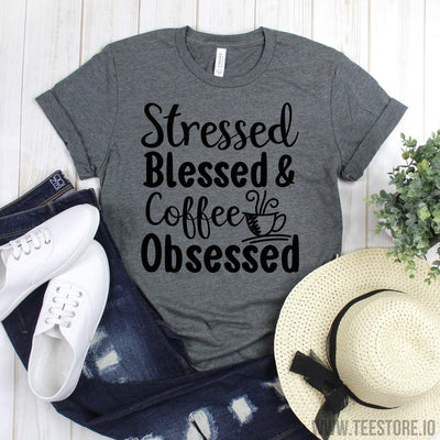 www.teestore.io-Coffee Lover Shirt - Stressed Blessed And Coffee Obsessed Tshirt - Funny Sarcastic Humor Comical Tee Tshirt Funny Sarcastic Humor Comical Tee | TeeStore.io