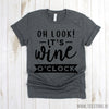 www.teestore.io-Drinking Shirt - Oh Look! It's Wine O'Clock Shirt - It’s Always Wine O’Clock T-shirt - Wine Shirt - Funny Shirt - Gift For Friend Tshirt Funny Sarcastic Humor Comical Tee | TeeStore.io