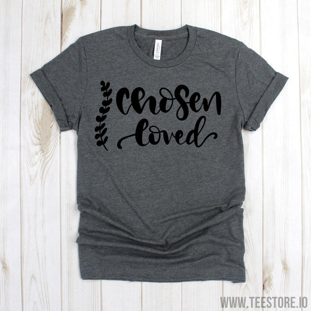 www.teestore.io-Faith Religious Shirt - Chosen Loved Shirt - Jesus Shirt - Religious Tee Shirt - Christian Shirt Tshirt Funny Sarcastic Humor Comical Tee | TeeStore.io