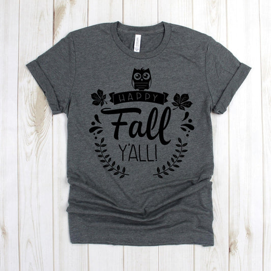 www.teestore.io-Fall Tee Shirt - Happy Fall Y'all Bird Leaves - Autumn Shirts - Fall T Shirt - Fall Shirts Tshirt Funny Sarcastic Humor Comical Tee | TeeStore.io