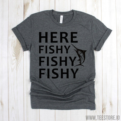 www.teestore.io-Fishing Lover Shirt - Here Fishy Fishy Fishy Shirt - Funny Fisherman Tee Shirt - Fishing TShirts - Funny Fishing Tee Tshirt Funny Sarcastic Humor Comical Tee | TeeStore.io