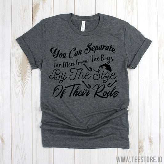 www.teestore.io-Fishing Tee Shirt - You Can Separate The Men From The Boys TShirt - Fishing Shirts - Fishing Gifts - Funny Fishing Shirt - Fishing Gift Tshirt Funny Sarcastic Humor Comical Tee | TeeStore.io