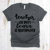 www.teestore.io-Funny Teacher Shirts - Teacher Off Duty Learn At Your Own Risk Shirt - Teacher Appreciation Tshirt - Teachers Gift Tshirt Funny Sarcastic Humor Comical Tee | TeeStore.io