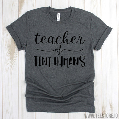 www.teestore.io-Funny Teacher Tee Shirt - Teacher Of Tiny Humans Shirts - Teacher Shirt - Gift For Teacher - Teacher Shirts Tshirt Funny Sarcastic Humor Comical Tee | TeeStore.io