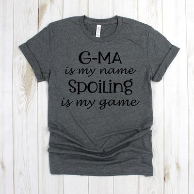 wwwteestoreio-Grandma Shirt - G-ma Is My Name Spoiling Is My Game - Gifts for Grandma - Grandma Tee Shirt - Grandma T Shirt