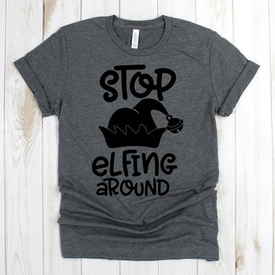 wwwteestoreio-Holiday Shirt - Stop Elfing Around Elf Hat - Christmas Shirt - Holiday Shirt - Christmas Tee Shirt