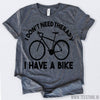 www.teestore.io-I Don't Need Therapy I Have A Bike Recumbent Bike Shirt Tshirt Funny Sarcastic Humor Comical Tee | TeeStore.io
