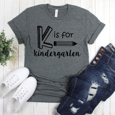 wwwteestoreio-Kindergarten Shirt - K is for Kindergarten - Kindergarten Teacher - Teacher Shirt - Funny Teacher Shirt - Teacher Gift