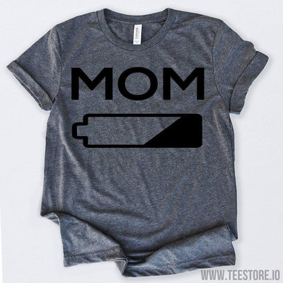 www.teestore.io-Mom Low Battery Tshirt Funny Sarcastic Humor Comical Tee | TeeStore.io