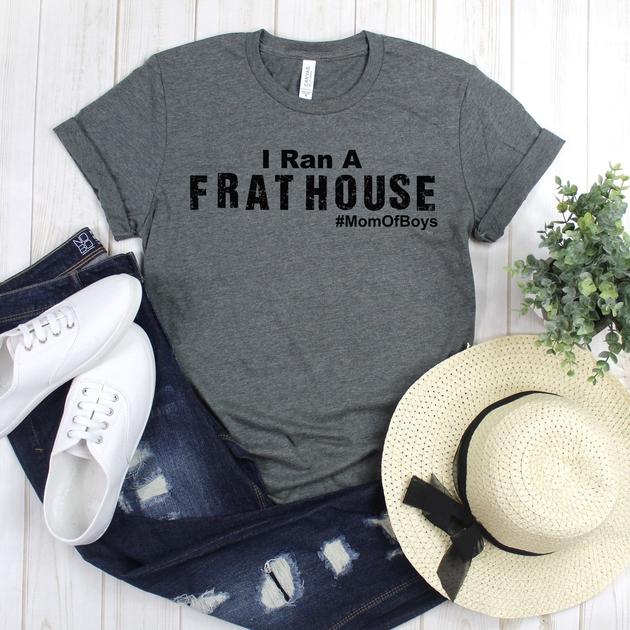 Mom of Boys - I Run A Frat House - Mom Life - Mother's Day Gift - Gift For  Mom