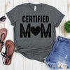 wwwteestoreio-Mom To Be Shirt - Certified Mom Tee Shirt - Funny Baby Announcement - Baby Shower Gift - New Mom - Pregnant Shirt