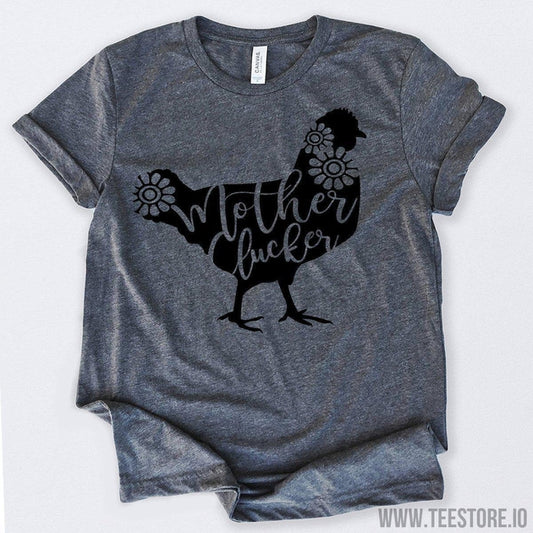 www.teestore.io-Mother Clucker Tshirt Funny Sarcastic Humor Comical Tee | TeeStore.io