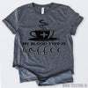 www.teestore.io-My Blood Type Is Coffee Tshirt Funny Sarcastic Humor Comical Tee | TeeStore.io
