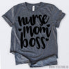 www.teestore.io-Nurse Mom Boss Tshirt Funny Sarcastic Humor Comical Tee | TeeStore.io